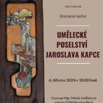 Pozvánka literární večer Umělecké poselství Jaroslava Kapce
