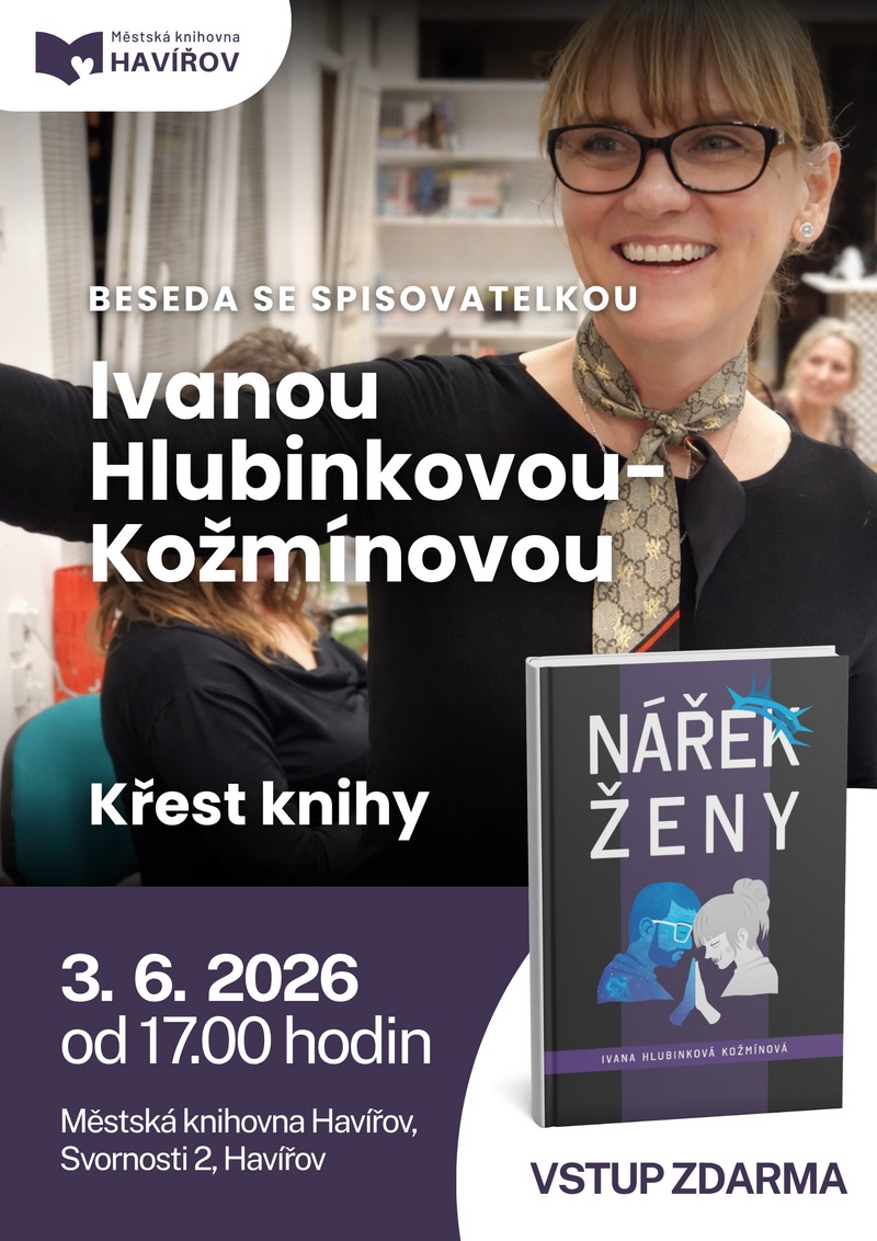 Pozvánka na besedu s Ivanou Hlubinkovou-Kožmínovou