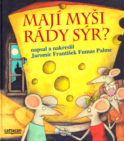 Mají myši rády sýr?