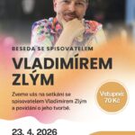 Pozvánka na besedu se spisovatelem Vladimírem Zlým