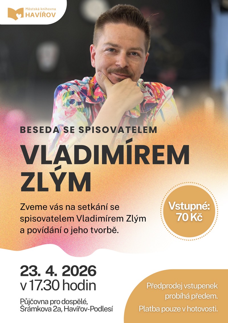 Pozvánka na besedu se spisovatelem Vladimírem Zlým