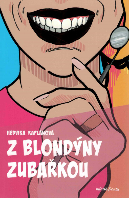 Z blondýny zubařkou