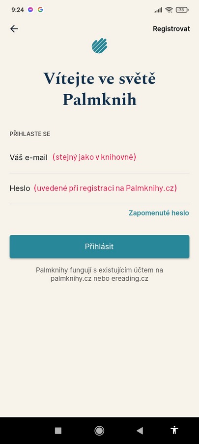 Přihlaste se do aplikace Palmknihy (dříve eReading) se stejnou e-mailovou adresou, kterou používáte v knihovně.